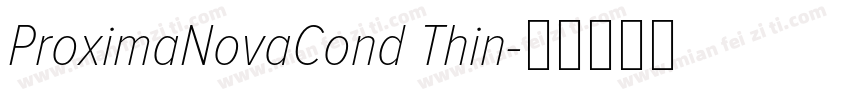 ProximaNovaCond Thin字体转换